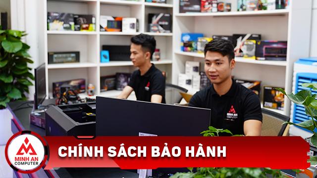 chinh sach bao hanh minh an computer