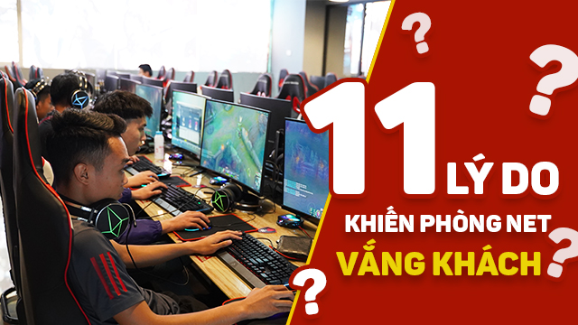 11 Lý do khiến phòng net vắng khách ảnh 1