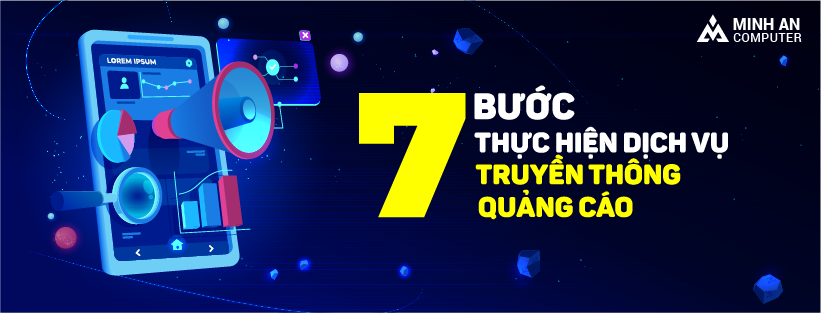 7 bước thực hiện truyền thông quảng cáo