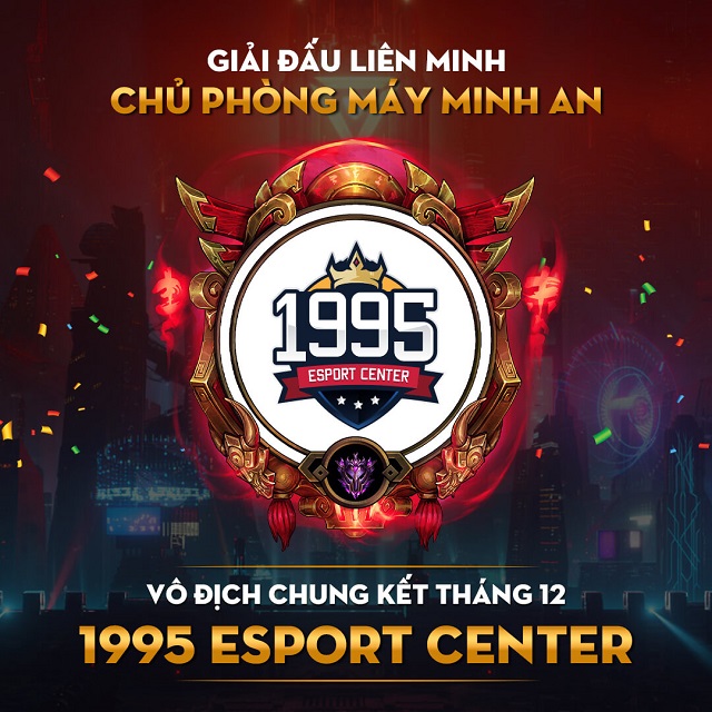 Giải đấu liên minh chủ phòng máy minh an