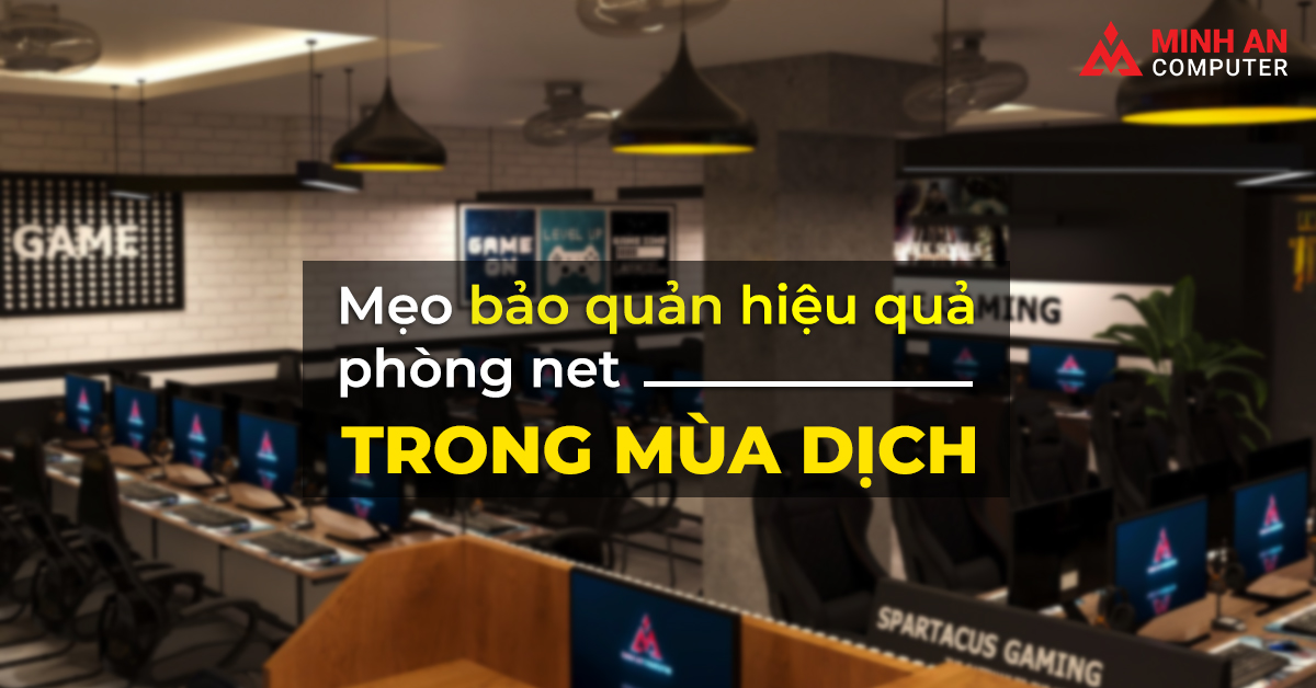 bảo quản phòng net