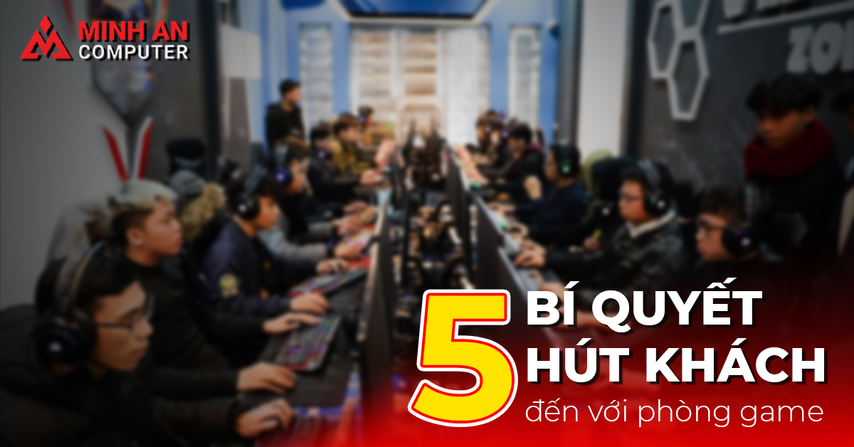 thu hút khách đến phòng game