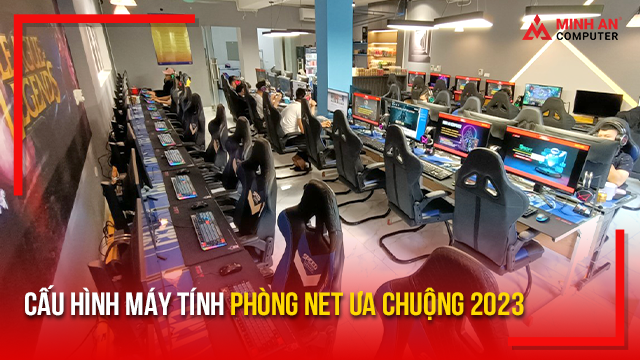 cấu hình máy tính phòng net