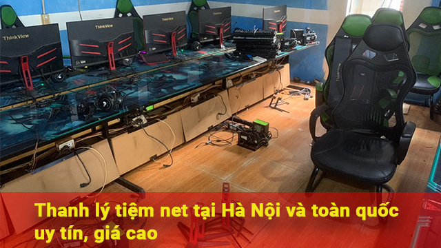 thanh lý tiệm net